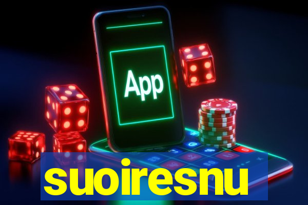 suoiresnu