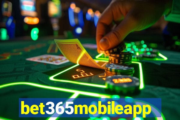 bet365mobileapp