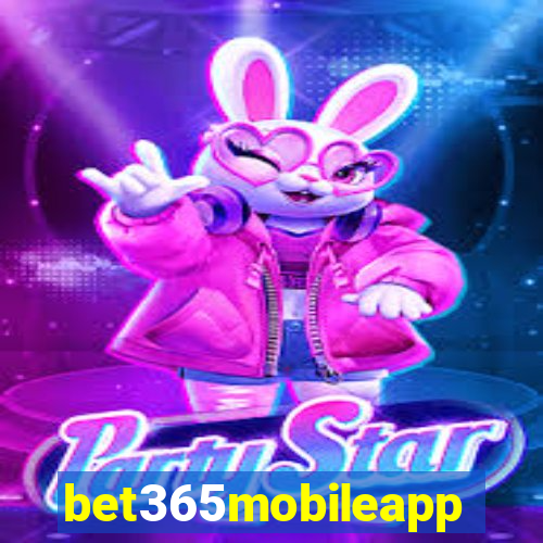 bet365mobileapp