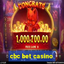 cbc bet casino