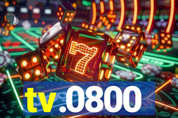 tv.0800