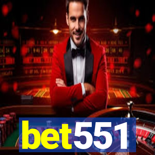 bet551