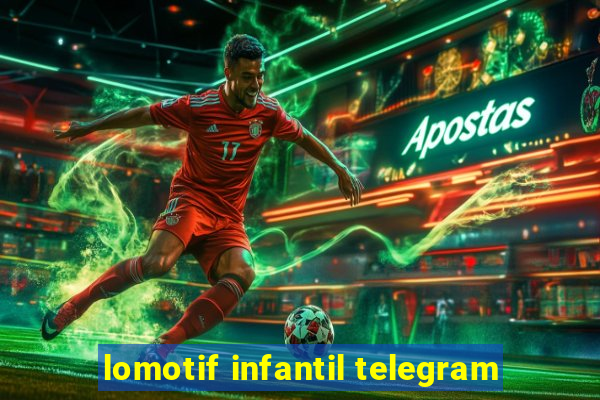 lomotif infantil telegram