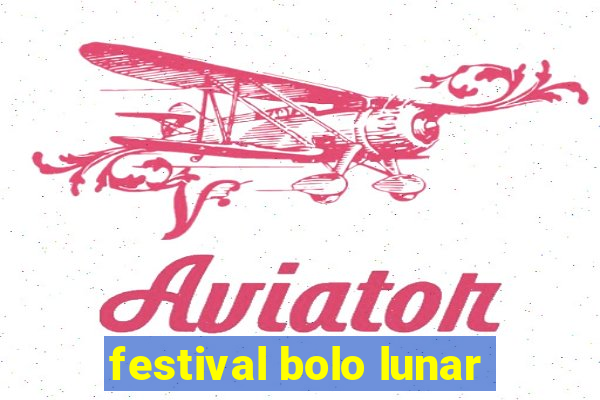 festival bolo lunar