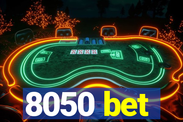 8050 bet