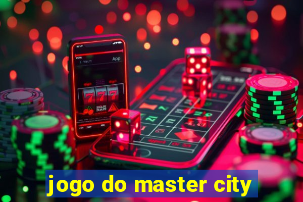 jogo do master city