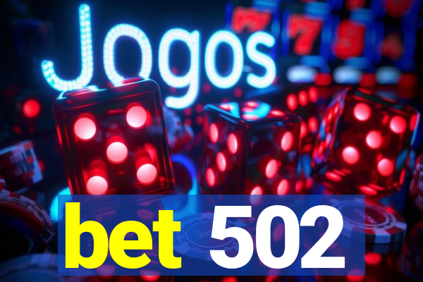 bet 502