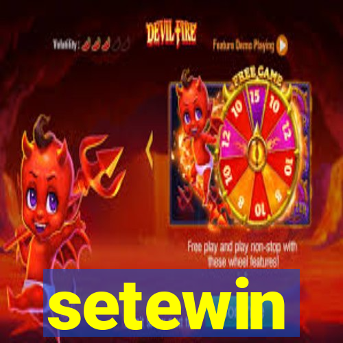 setewin