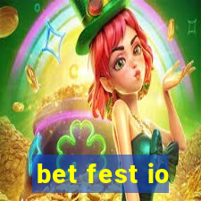 bet fest io