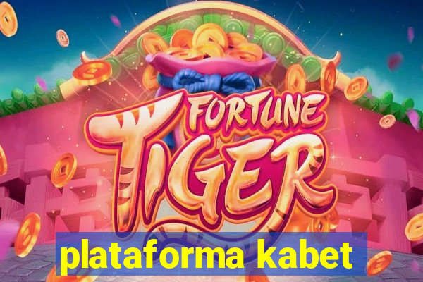 plataforma kabet