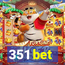 351 bet