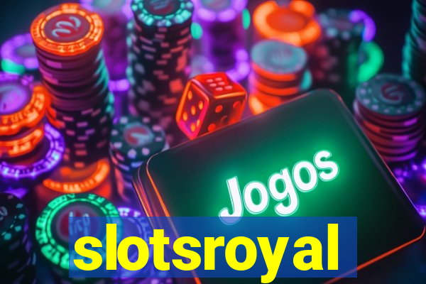 slotsroyal