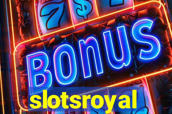 slotsroyal