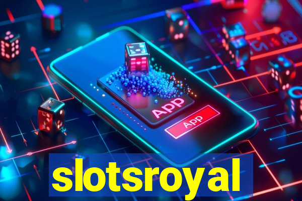 slotsroyal