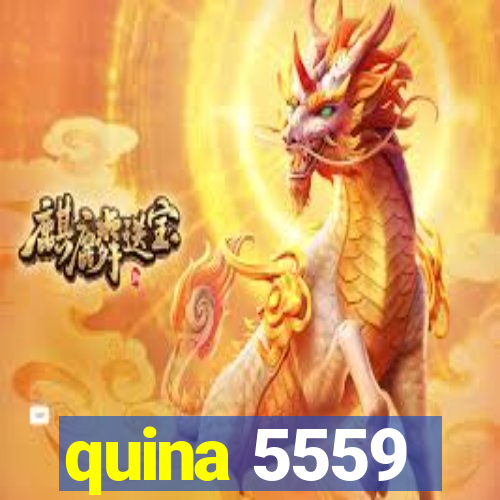 quina 5559