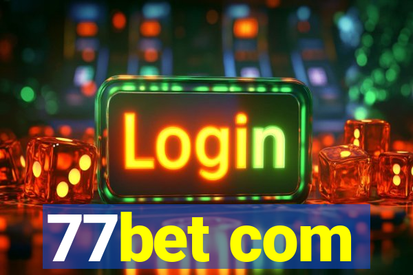 77bet com