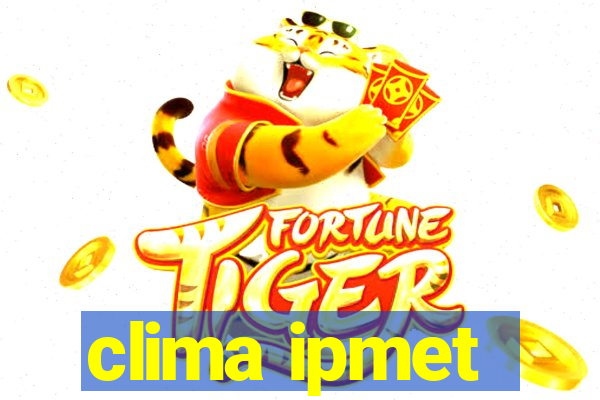 clima ipmet