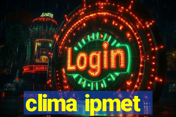 clima ipmet