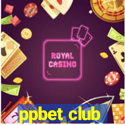 ppbet club