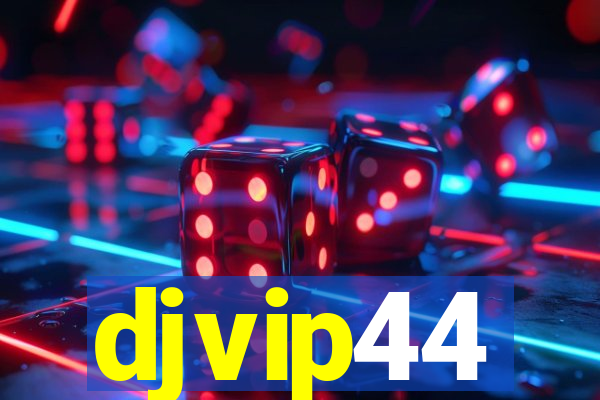 djvip44