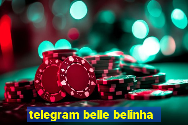 telegram belle belinha