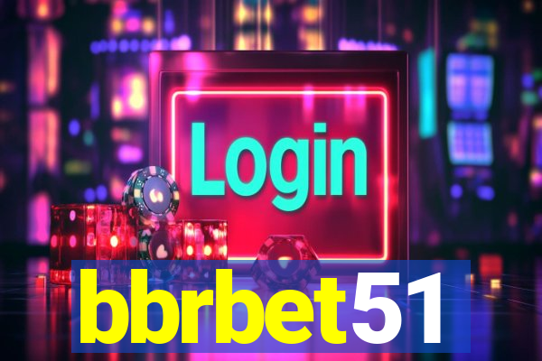 bbrbet51