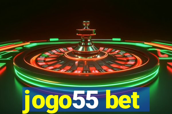 jogo55 bet