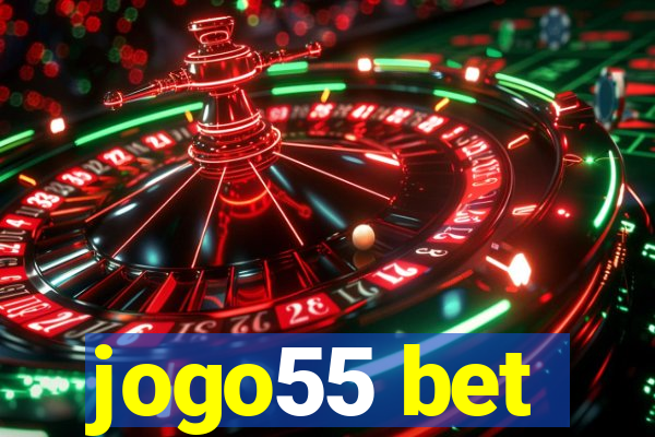 jogo55 bet