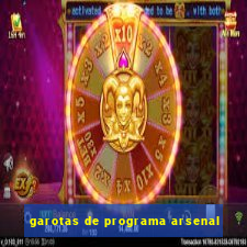 garotas de programa arsenal