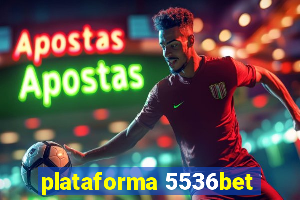 plataforma 5536bet