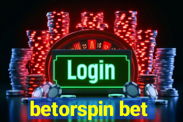 betorspin bet