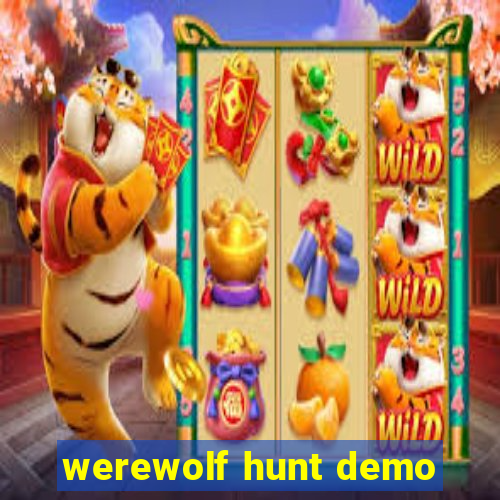 werewolf hunt demo