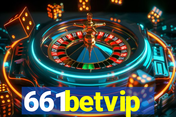 661betvip