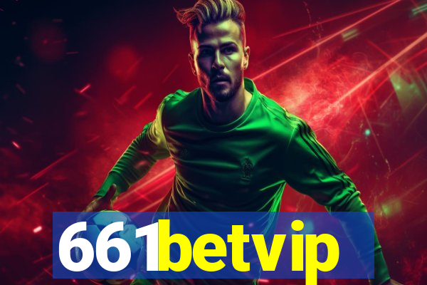 661betvip