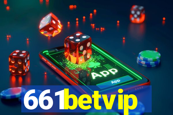 661betvip