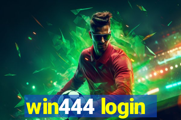 win444 login