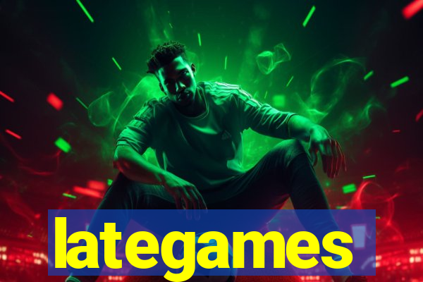 lategames