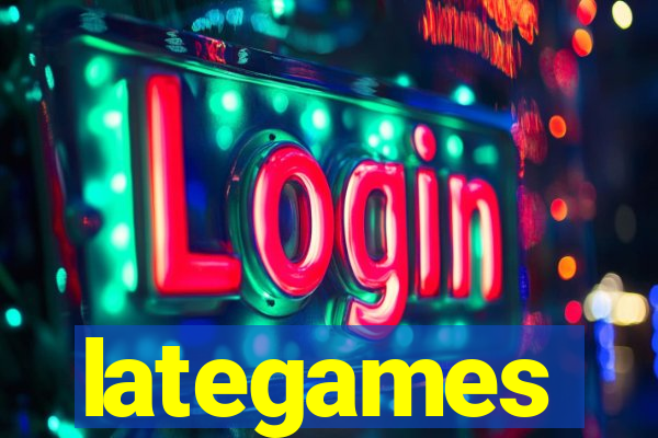 lategames