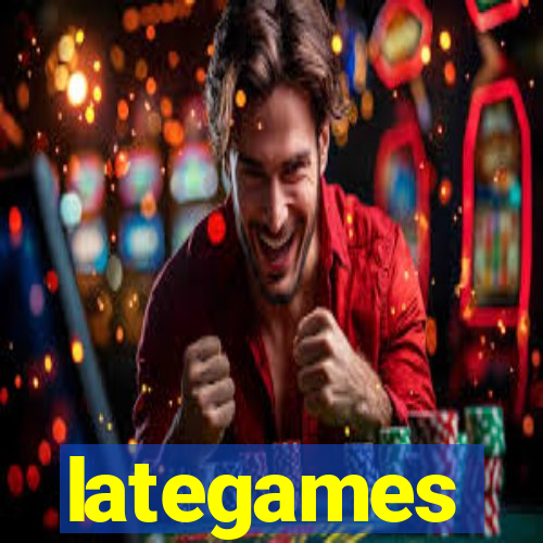 lategames