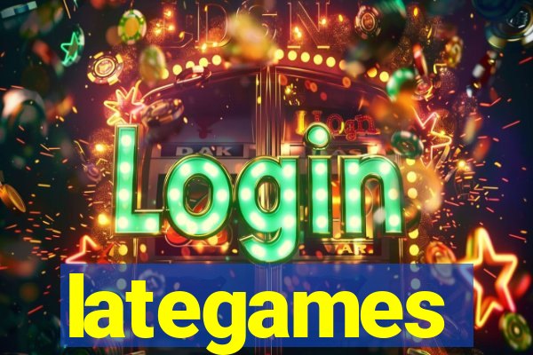 lategames