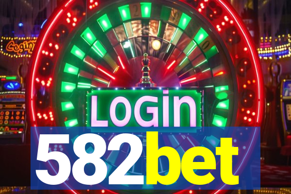 582bet