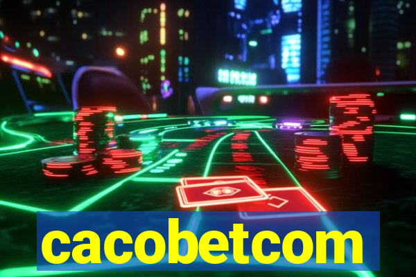 cacobetcom