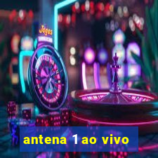 antena 1 ao vivo