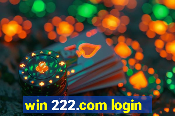 win 222.com login