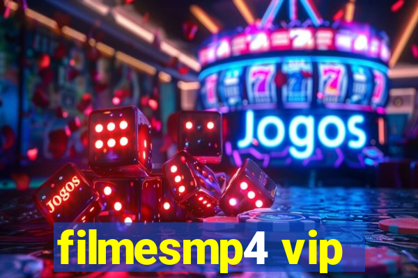 filmesmp4 vip