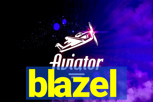 blazel