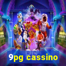 9pg cassino