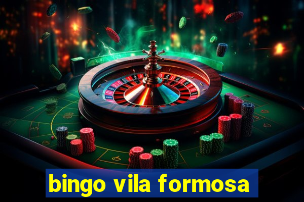 bingo vila formosa