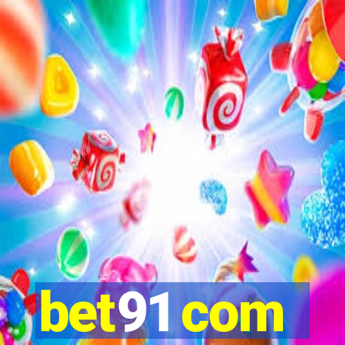 bet91 com