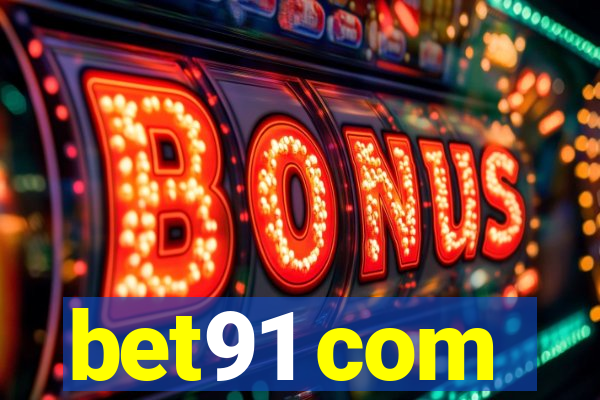 bet91 com